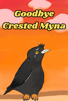再見八哥 Goodbye Crested Myna