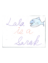 Lala is a shark.